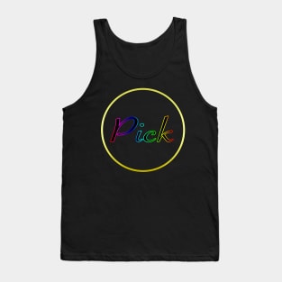 Pick T-Shirt Tank Top